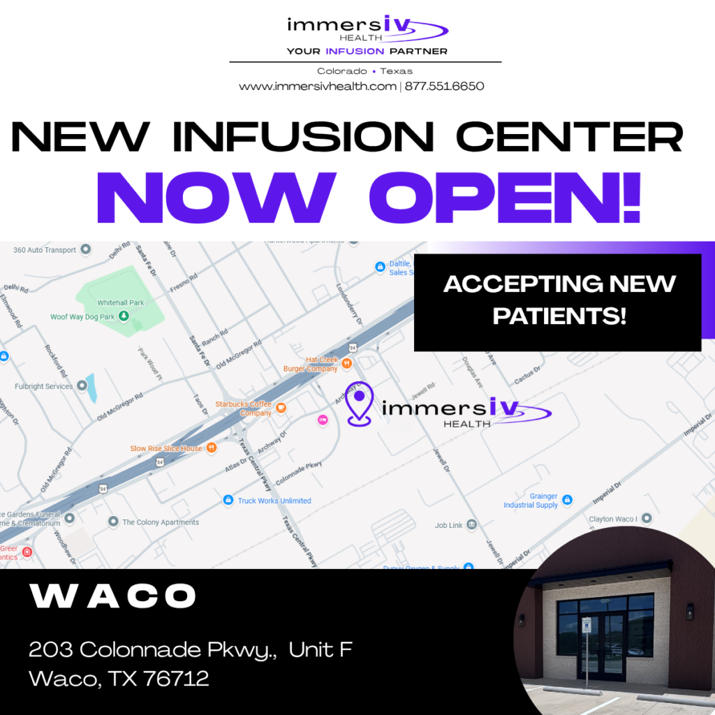 Immersiv Health has opened a new outpatient infusion clinic in Waco, marking the company's 10th location and continuing its growth across Texas and Colorado. 